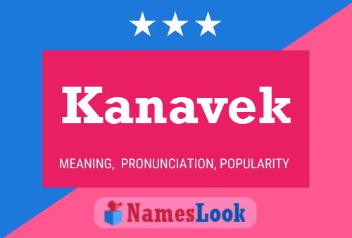 Kanavek Name Poster