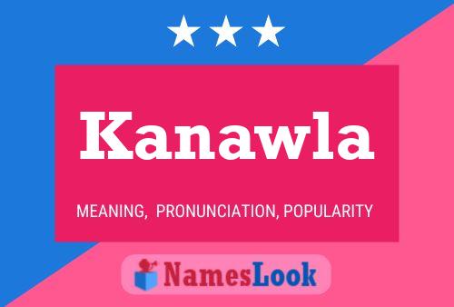 Kanawla Name Poster