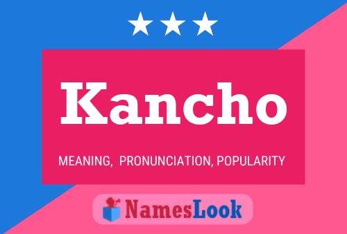 Kancho Name Poster