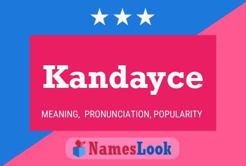 Kandayce Name Poster