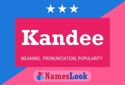 Kandee Name Poster