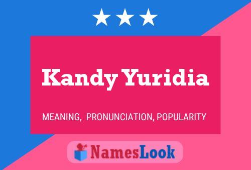 Kandy Yuridia Name Poster