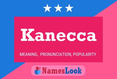 Kanecca Name Poster