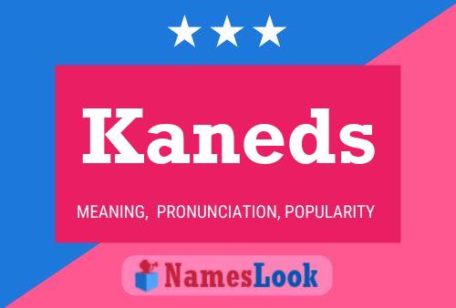 Kaneds Name Poster