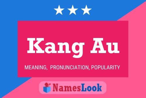 Kang Au Name Poster