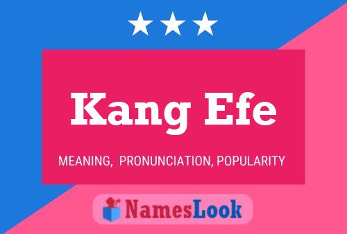 Kang Efe Name Poster