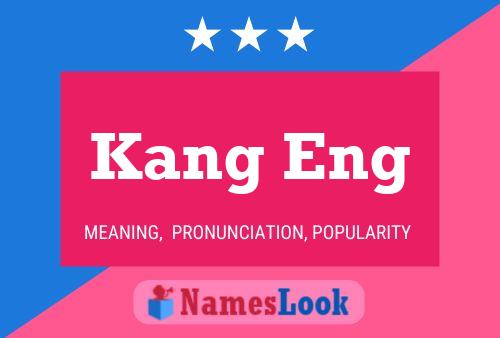 Kang Eng Name Poster