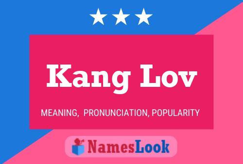 Kang Lov Name Poster