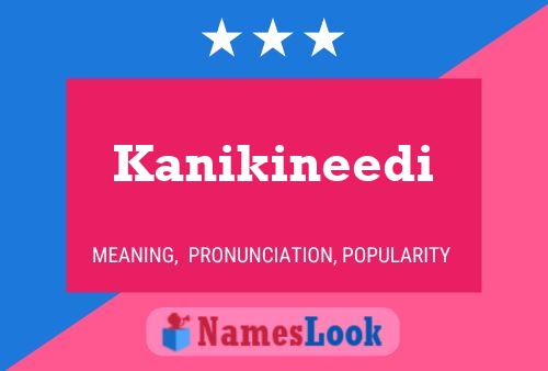 Kanikineedi Name Poster