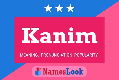 Kanim Name Poster