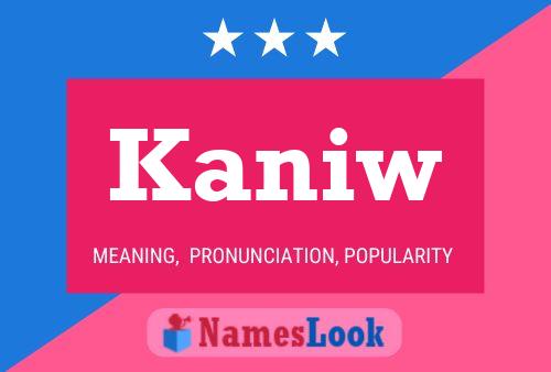 Kaniw Name Poster