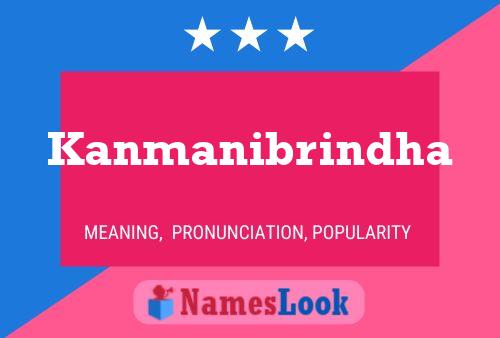 Kanmanibrindha Name Poster