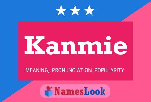 Kanmie Name Poster