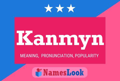 Kanmyn Name Poster