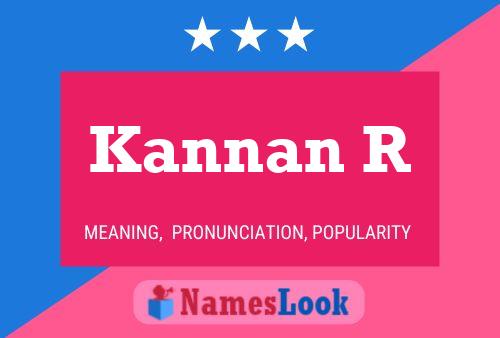 Kannan R Name Poster