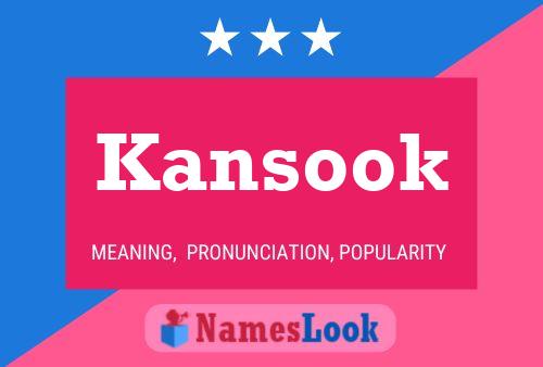 Kansook Name Poster