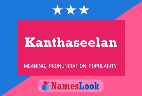 Kanthaseelan Name Poster