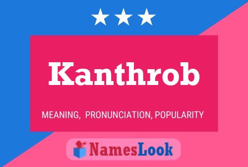 Kanthrob Name Poster