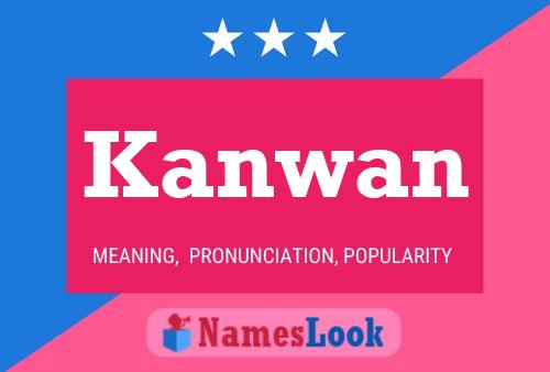 Kanwan Name Poster