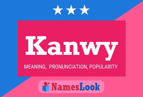 Kanwy Name Poster