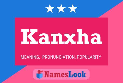 Kanxha Name Poster