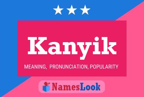 Kanyik Name Poster