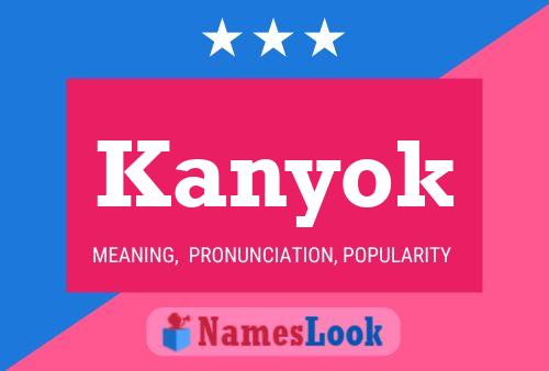 Kanyok Name Poster