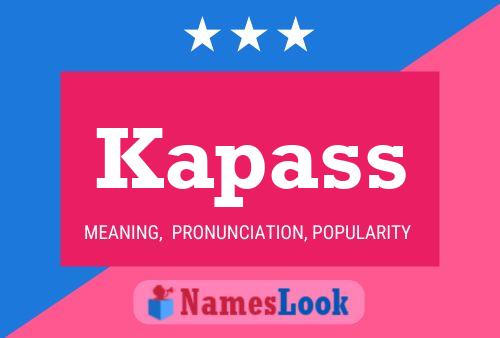 Kapass Name Poster