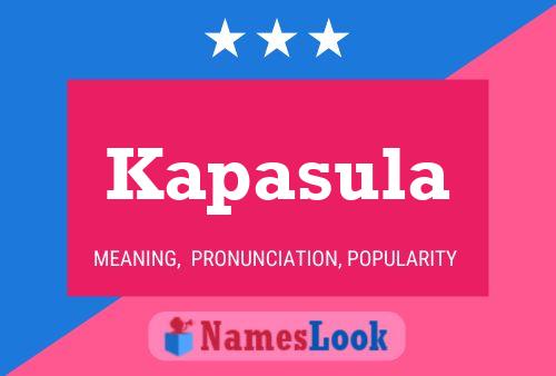 Kapasula Name Poster