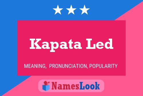 Kapata Led Name Poster