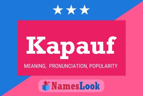 Kapauf Name Poster