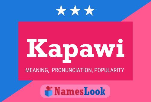 Kapawi Name Poster