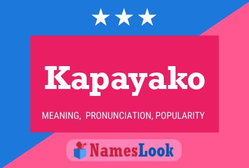 Kapayako Name Poster