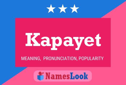 Kapayet Name Poster