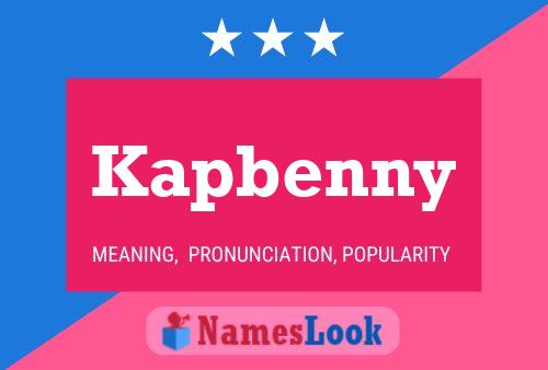 Kapbenny Name Poster