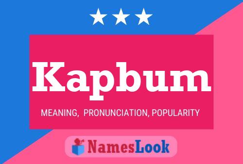 Kapbum Name Poster