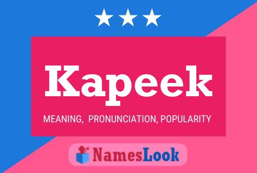 Kapeek Name Poster