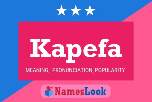 Kapefa Name Poster