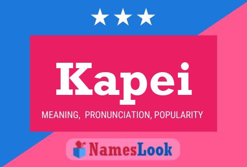 Kapei Name Poster