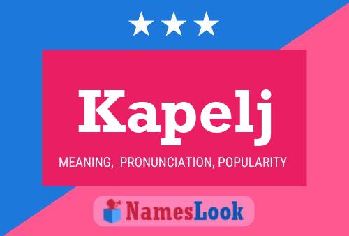 Kapelj Name Poster