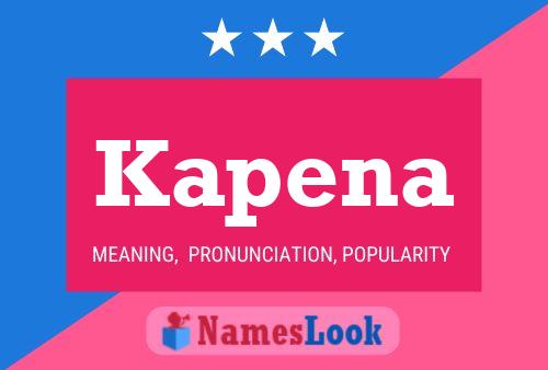 Kapena Name Poster