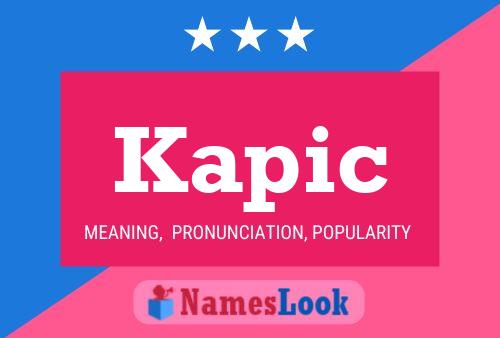 Kapic Name Poster