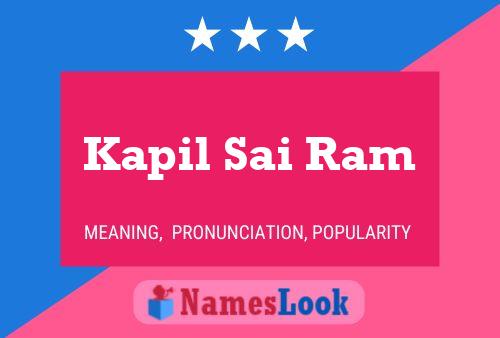 Kapil Sai Ram Name Poster