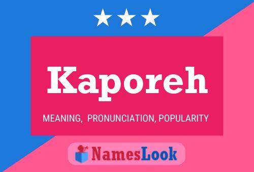 Kaporeh Name Poster