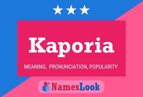 Kaporia Name Poster