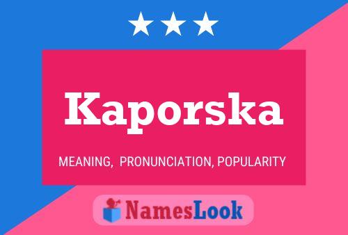 Kaporska Name Poster