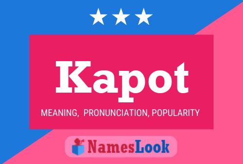 Kapot Name Poster