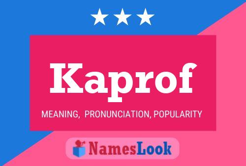 Kaprof Name Poster