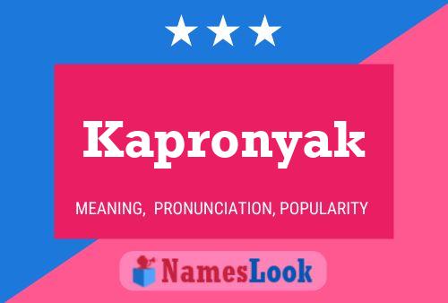 Kapronyak Name Poster