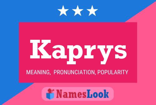 Kaprys Name Poster